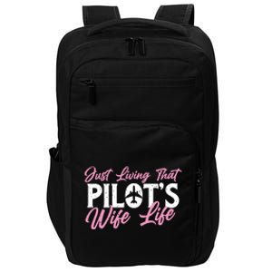 Pilots Wife Life Plane Airline Pilot Aviation Enthusiast Impact Tech Backpack