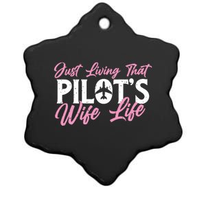 Pilots Wife Life Plane Airline Pilot Aviation Enthusiast Ceramic Star Ornament