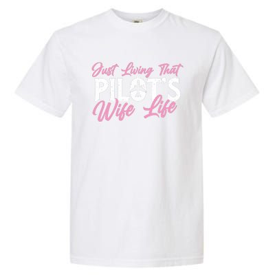 Pilots Wife Life Plane Airline Pilot Aviation Enthusiast Garment-Dyed Heavyweight T-Shirt