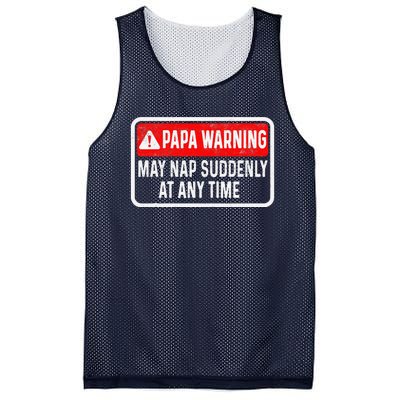 Papa Warning May Nap Suddenly At Any Time For FatherS Day Mesh Reversible Basketball Jersey Tank