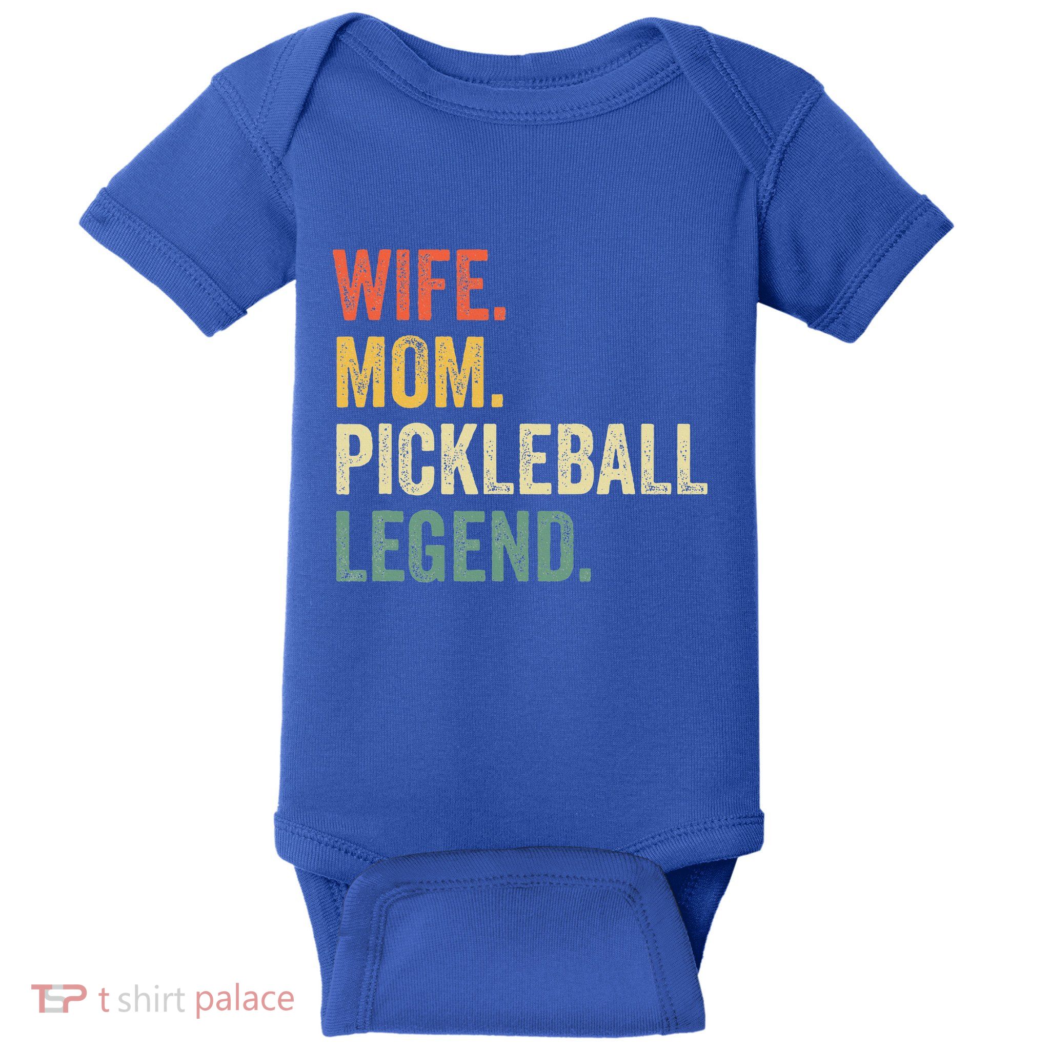 Pickleball Wife Mom Legend Mothers Day Baby Bodysuit
