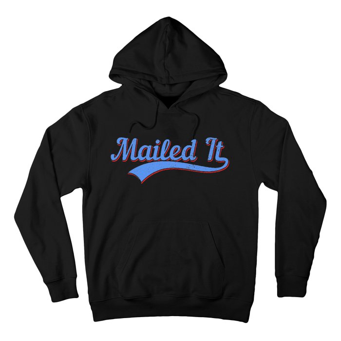 Postal Worker Mailed It Mailman Postman Hoodie