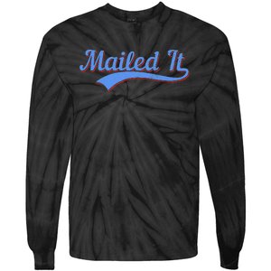 Postal Worker Mailed It Mailman Postman Tie-Dye Long Sleeve Shirt