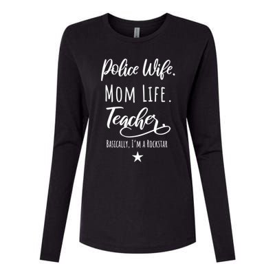 Police Wife Mom Life Teacher Rockstar Mother Gift Womens Cotton Relaxed Long Sleeve T-Shirt