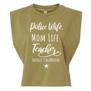 Police Wife Mom Life Teacher Rockstar Mother Gift Garment-Dyed Women's Muscle Tee