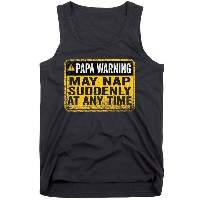 Papa Warning May Nap Suddenly At Any Time Vintage Tank Top