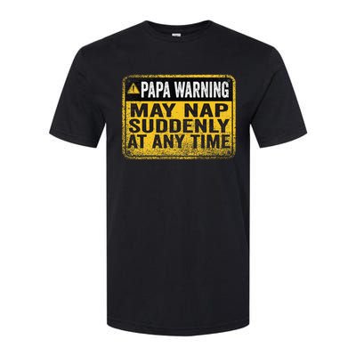 Papa Warning May Nap Suddenly At Any Time Vintage Softstyle CVC T-Shirt