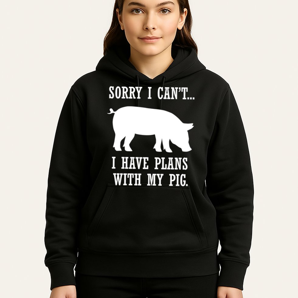 Plans With My Pig Ironic Farmer Pork Gift Hoodie