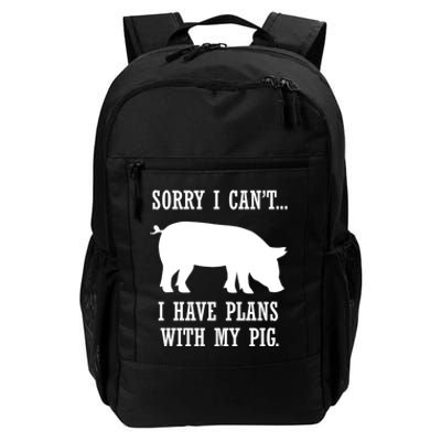 Plans With My Pig Ironic Farmer Pork Gift Daily Commute Backpack