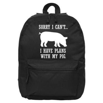 Plans With My Pig Ironic Farmer Pork Gift 16 in Basic Backpack