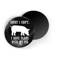 Plans With My Pig Ironic Farmer Pork Gift Magnet