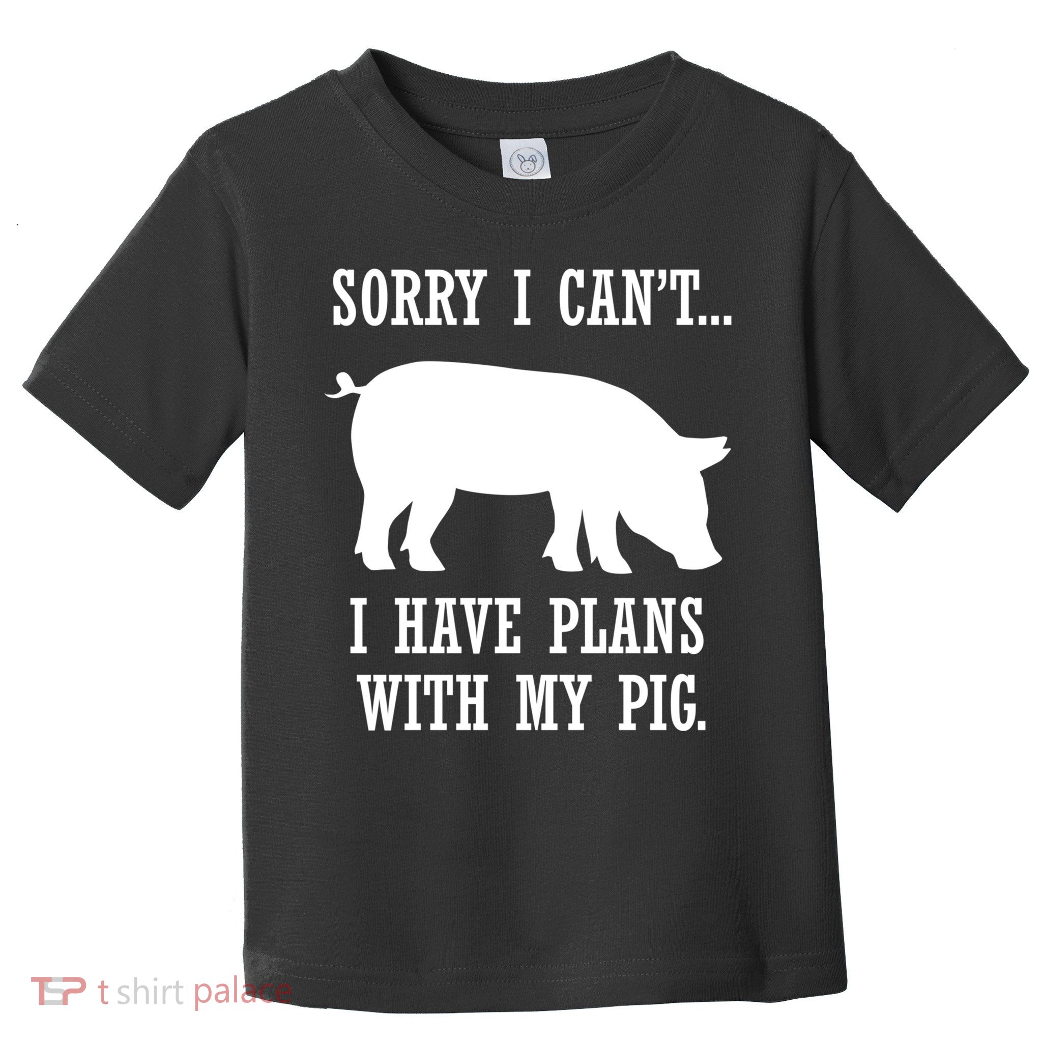 Plans With My Pig Ironic Farmer Pork Gift Toddler T-Shirt