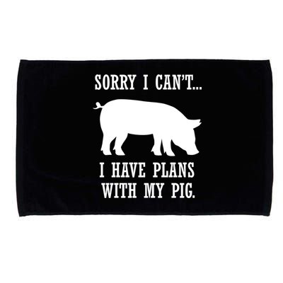 Plans With My Pig Ironic Farmer Pork Gift Microfiber Hand Towel