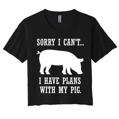 Plans With My Pig Ironic Farmer Pork Gift Crop Top
