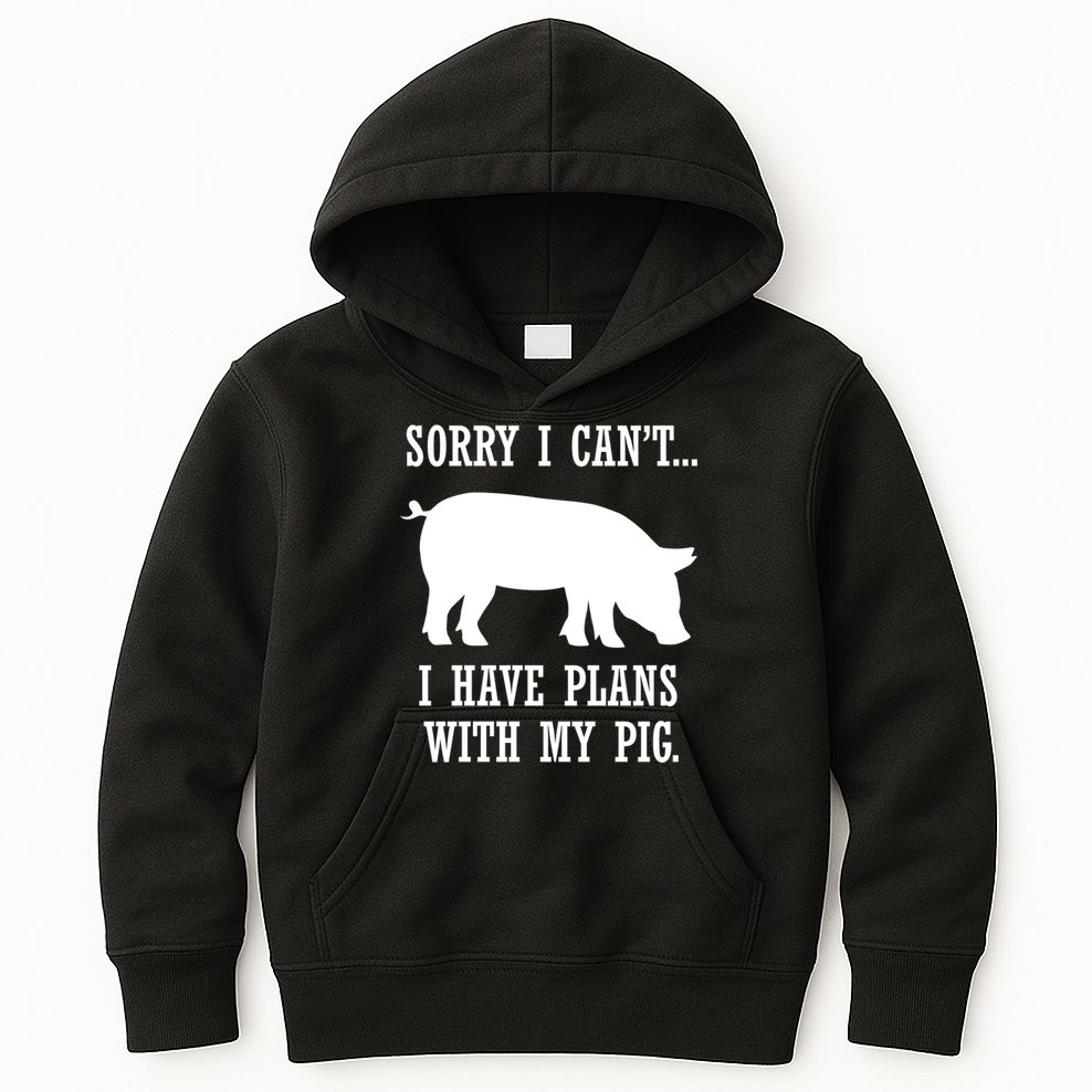 Plans With My Pig Ironic Farmer Pork Gift Kids Hoodie