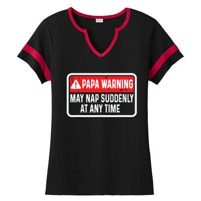 Papa Warning May Nap Suddenly At Any Time For Fathers Day Ladies Halftime Notch Neck Tee