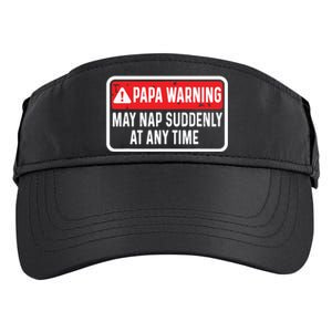 Papa Warning May Nap Suddenly At Any Time For Fathers Day Adult Drive Performance Visor