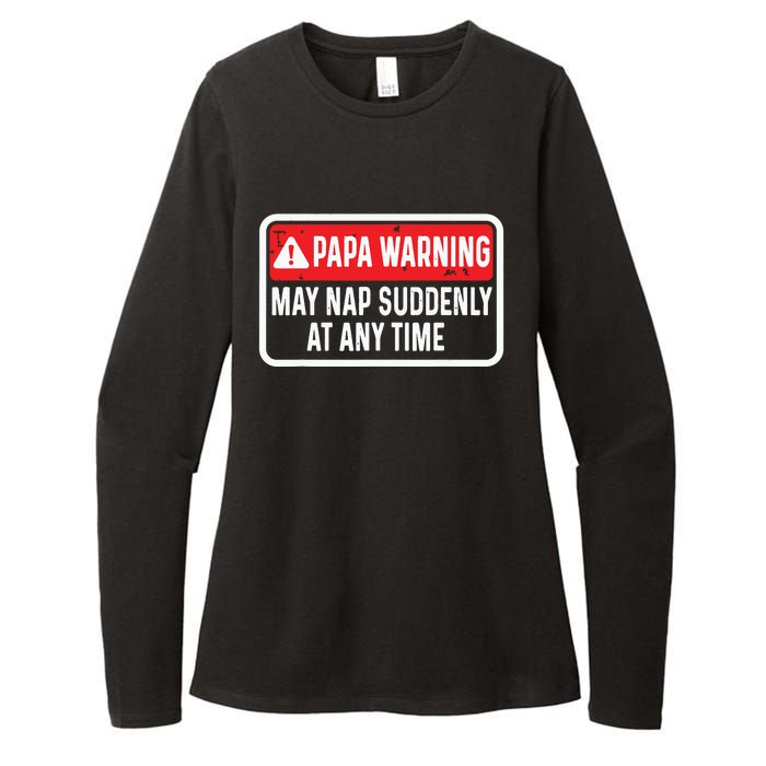 Papa Warning May Nap Suddenly At Any Time For Fathers Day Womens CVC Long Sleeve Shirt