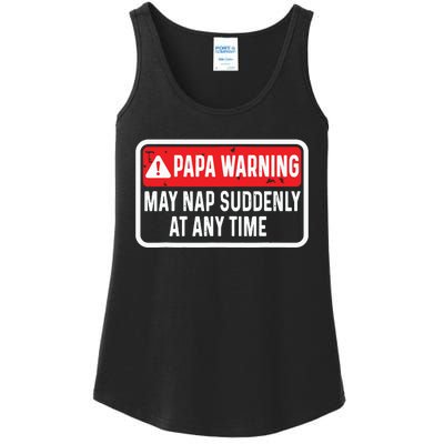 Papa Warning May Nap Suddenly At Any Time For Fathers Day Ladies Essential Tank