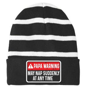 Papa Warning May Nap Suddenly At Any Time For Fathers Day Striped Beanie with Solid Band