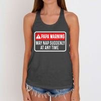 Papa Warning May Nap Suddenly At Any Time For Fathers Day Women's Knotted Racerback Tank