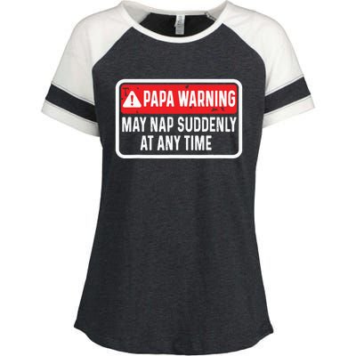 Papa Warning May Nap Suddenly At Any Time For Fathers Day Enza Ladies Jersey Colorblock Tee