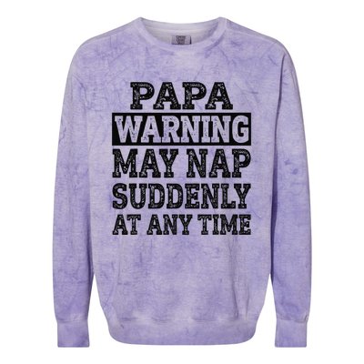 Papa Warning May Nap Suddenly At Any Time Grandpa Cute Colorblast Crewneck Sweatshirt