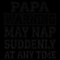 Papa Warning May Nap Suddenly At Any Time Grandpa Cute Flexfit Unipanel Trucker Cap
