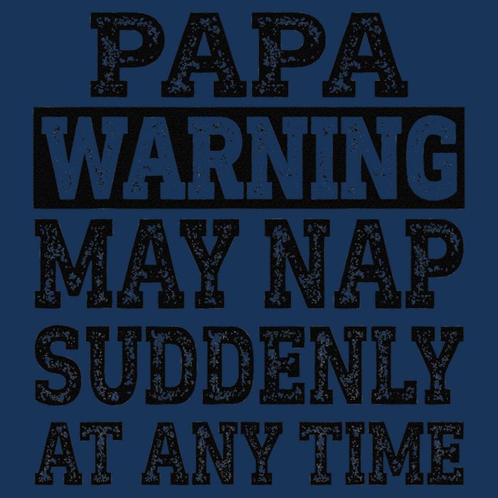 Papa Warning May Nap Suddenly At Any Time Grandpa Cute Infant Baby Jersey Bodysuit