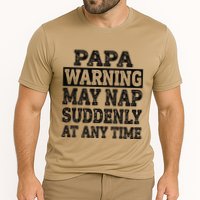 Papa Warning May Nap Suddenly At Any Time Grandpa Cute Performance Shirt
