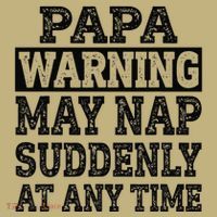 Papa Warning May Nap Suddenly At Any Time Grandpa Cute Magnet