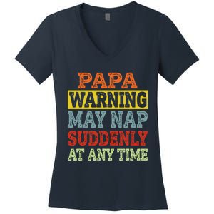 Papa Warning May Nap Suddenly At Any Time Grandpa Gift Women's V-Neck T-Shirt