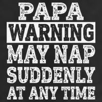 Papa Warning May Nap Suddenly At Any Time Grandpa 25L Jumbo Tote
