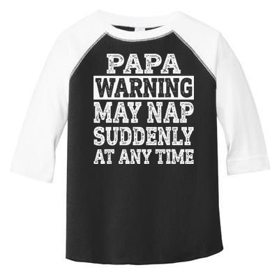 Papa Warning May Nap Suddenly At Any Time Grandpa Toddler Fine Jersey T-Shirt
