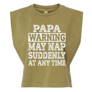 Papa Warning May Nap Suddenly At Any Time Grandpa Garment-Dyed Women's Muscle Tee