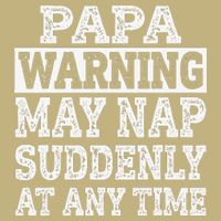 Papa Warning May Nap Suddenly At Any Time Grandpa Sustainable Beanie