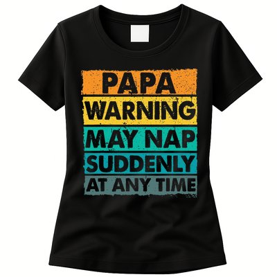 Papa Warning May Nap Suddenly At Any Time Vintage Father Day Womens T-Shirt