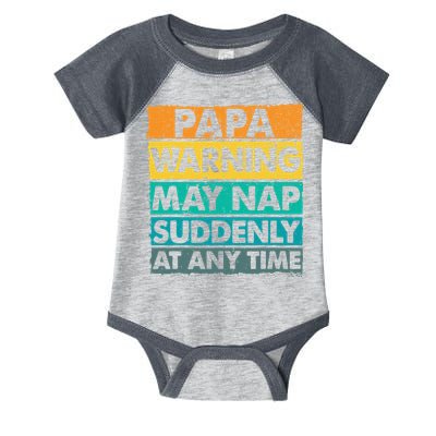 Papa Warning May Nap Suddenly At Any Time Vintage Father Day Infant Baby Jersey Bodysuit