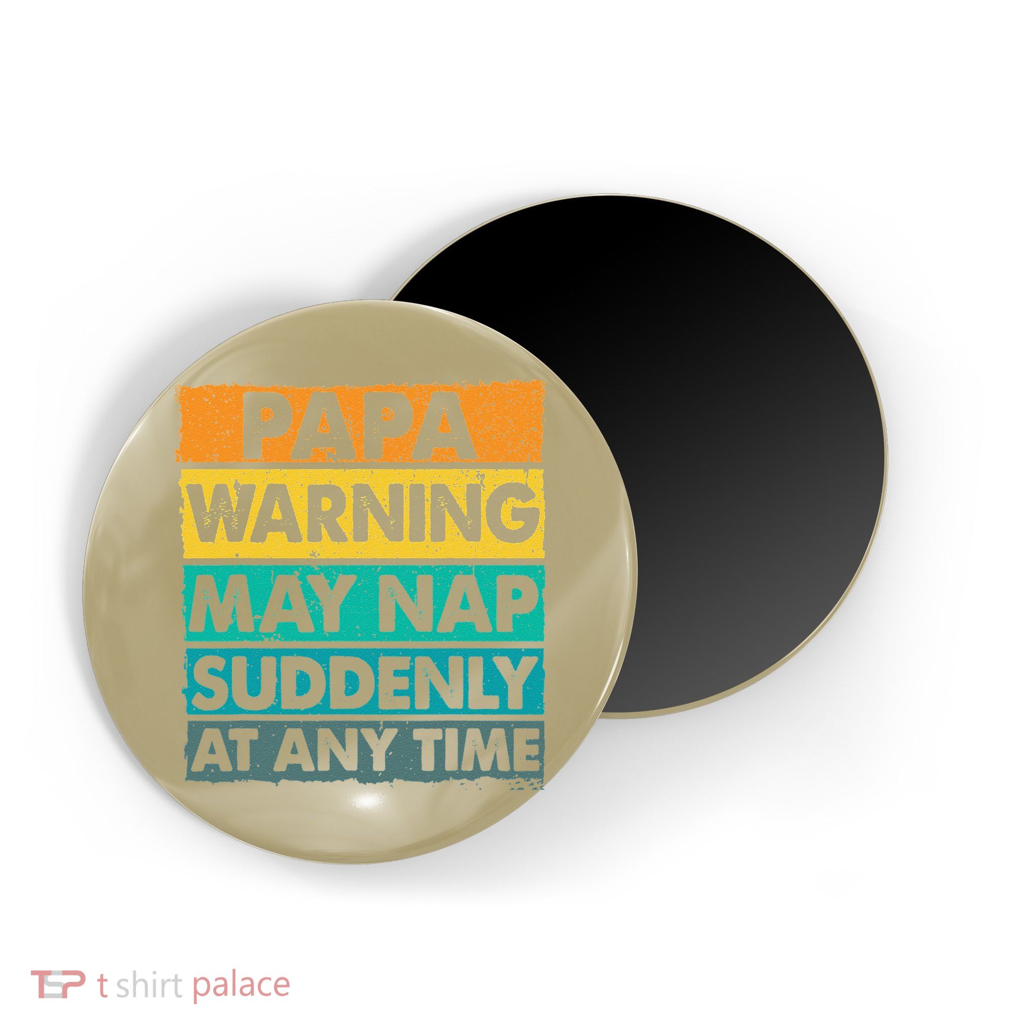 Papa Warning May Nap Suddenly At Any Time Vintage Father Day Magnet