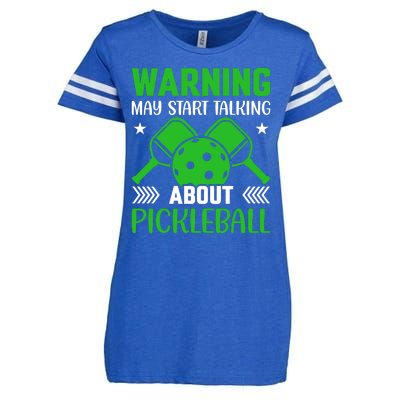 Pickleball Warning May Start Talking About Pickleball Enza Ladies Jersey Football T-Shirt