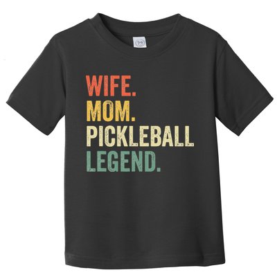 Pickleball Wife Mom Legend Vintage Mother's Day Toddler T-Shirt