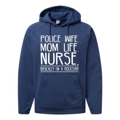 Police Wife Mom Life Nurse Gift Performance Fleece Hoodie