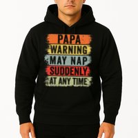 Papa Warning May Nap Suddenly At Any Time Hoodie
