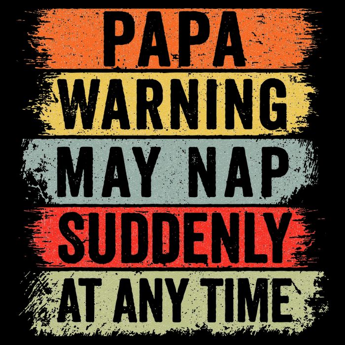 Papa Warning May Nap Suddenly At Any Time Apron