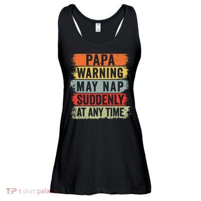Papa Warning May Nap Suddenly At Any Time Ladies Essential Flowy Tank