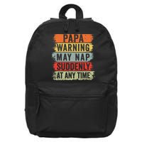 Papa Warning May Nap Suddenly At Any Time 16 in Basic Backpack