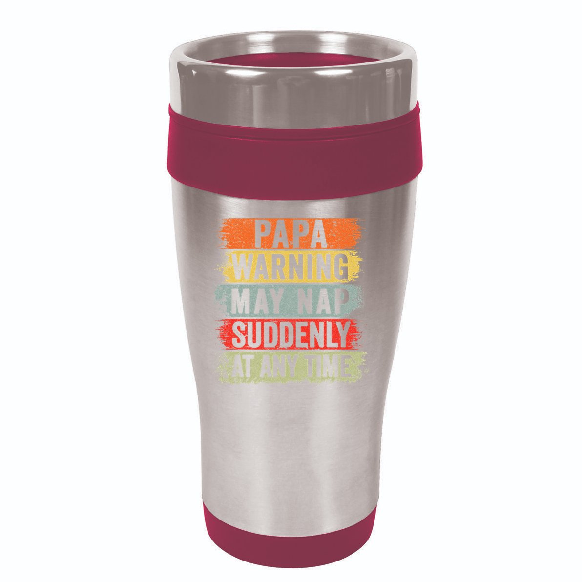 Papa Warning May Nap Suddenly At Any Time 16oz Travel Tumbler