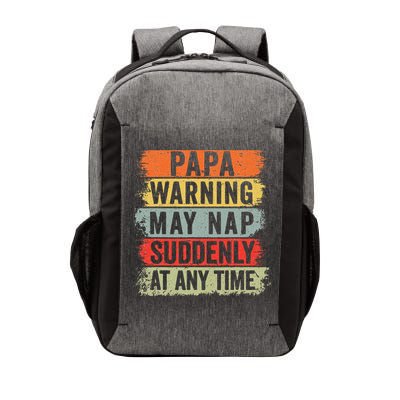 Papa Warning May Nap Suddenly At Any Time Vector Backpack