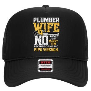 Plumbers Wife Marriage For Anniversary Funny Plumber High Crown Mesh Back Trucker Hat