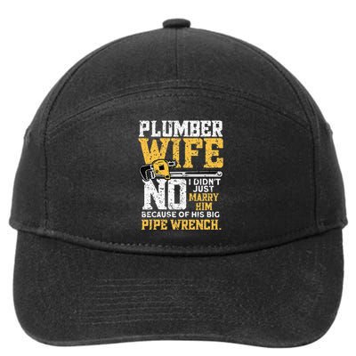 Plumbers Wife Marriage For Anniversary Funny Plumber 7-Panel Snapback Hat